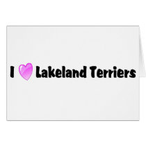I Love Lakeland Terriers cards by mrscookiedog I Love Lakeland Terriers cards