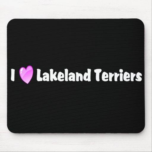 I Love Lakeland Terriers Mousepads