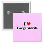 I love large words buttons