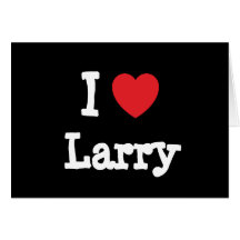 I love Larry heart T-Shirt Card