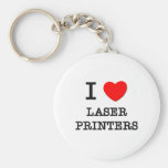 I Love Laser Printers Keychains