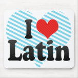 I Love Latin mousepads