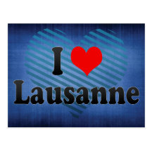 I Love Lausanne, Switzerland Postcard