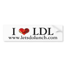 I Love LDL bumper sticker bumper stickers