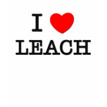 I Love Leach T Shirt