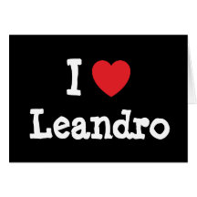 I love Leandro heart custom personalized Card