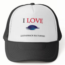 I Love Leatherback Sea Turtles hats