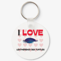 I Love Leatherback Sea Turtles keychains