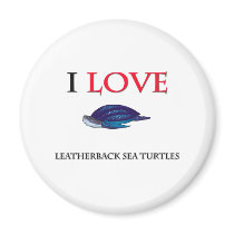 I Love Leatherback Sea Turtles magnets