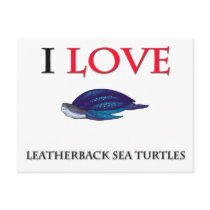 I Love Leatherback Sea Turtles postcards