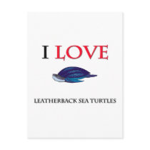 I Love Leatherback Sea Turtles postcards