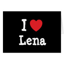 I love Lena heart T-Shirt Greeting Card
