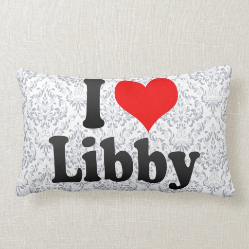 I love Libby Pillow