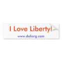 I Love Liberty! Bumper bumper stickers