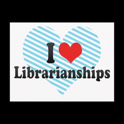 I Love Librarianships Post Cards
