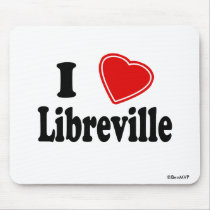 I Love Libreville mousepads by Rep_Yo_City I Love Libreville mousepads