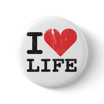 I Love Life Button
