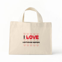 I LOVE LIGHTHOUSE KEEPERS bags by professions I LOVE LIGHTHOUSE KEEPERS bags