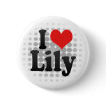 I Love Lily Pins