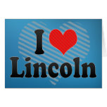 I Love Lincoln Cards