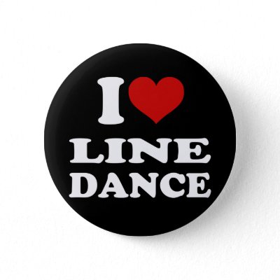 I Love Line Dance Pinback Buttons
