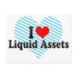 I Love Liquid Assets Post Card