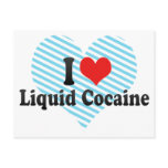 I Love Liquid Cocaine postcards