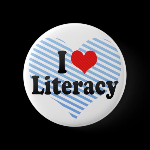 I Love Literacy Buttons