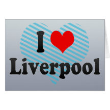 I Love Liverpool, United Kingdom Greeting Cards