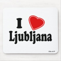 I Love Ljubljana mousepads