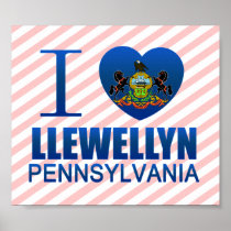 I Love Llewellyn, PA Posters