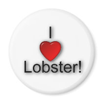 I love Lobster! Fridge Magnet