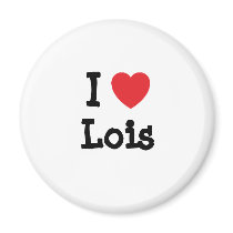 I love Lois heart T-Shirt Fridge Magnet