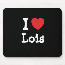 I love Lois heart T-Shirt mousepads