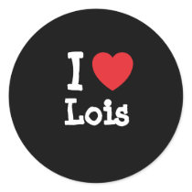 I love Lois heart T-Shirt stickers