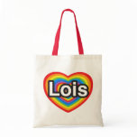 I love Lois. I love you Lois. Heart Canvas Bags
