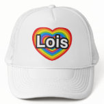 I love Lois. I love you Lois. Heart hats