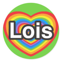 I love Lois. I love you Lois. Heart Sticker