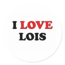 I Love Lois Stickers