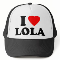 I Love Lola Trucker Hat
