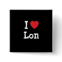 I love Lon heart custom personalized Button