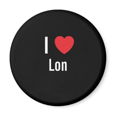 I love Lon Fridge Magnet by funnycustomtshirts