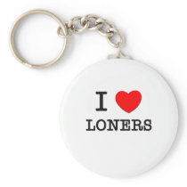 I Love Loners Keychain