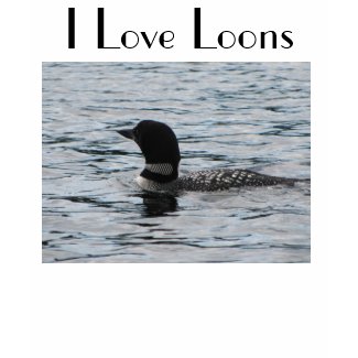 I Love Loons shirt