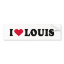 I LOVE LOUIS bumper stickers by humortees I LOVE LOUIS bumper stickers