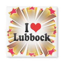I Love Lubbock Magnet