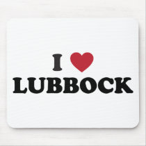 I Love Lubbock Texas Mousepads