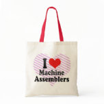 I Love Machine Assemblers Canvas Bag