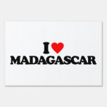 I LOVE MADAGASCAR LAWN SIGNS