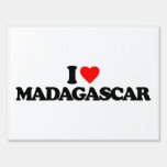 I LOVE MADAGASCAR YARD SIGNS